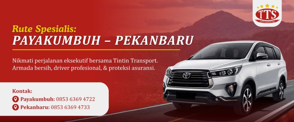 Travel Payakumbuh Pekanbaru: Perjalanan Nyaman, Aman, dan Terpercaya Bersama PT TINTIN slide 1
