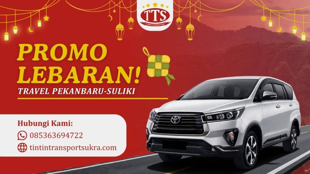 Travel Pekanbaru Suliki PROMO LEBARAN artikel promo lebaran! travel pekanbaru suliki